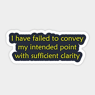 Insufficient Clarity Sticker